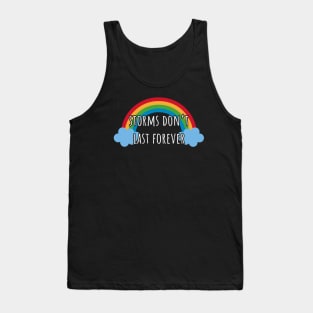 Storms Don't Last Forever Tank Top